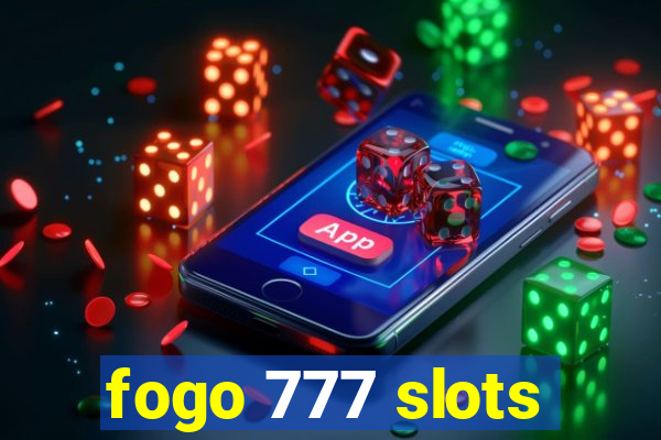 fogo 777 slots